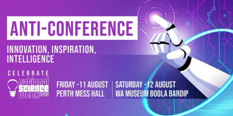 National Science Week, Anti-Conference | 11 - 12 August, 2023